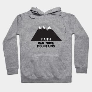 faith can move mountains Hoodie